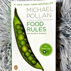 Food Rules: An Eaters Manual